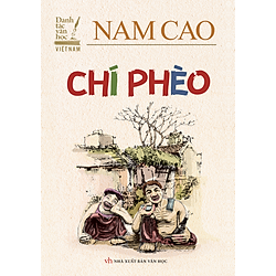 Danh Tác Văn Học Việt Nam – Chí Phèo